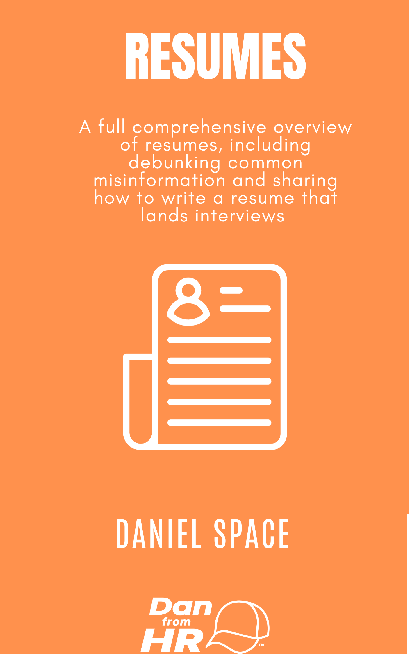 RESUMES - COMPREHENSIVE GUIDE